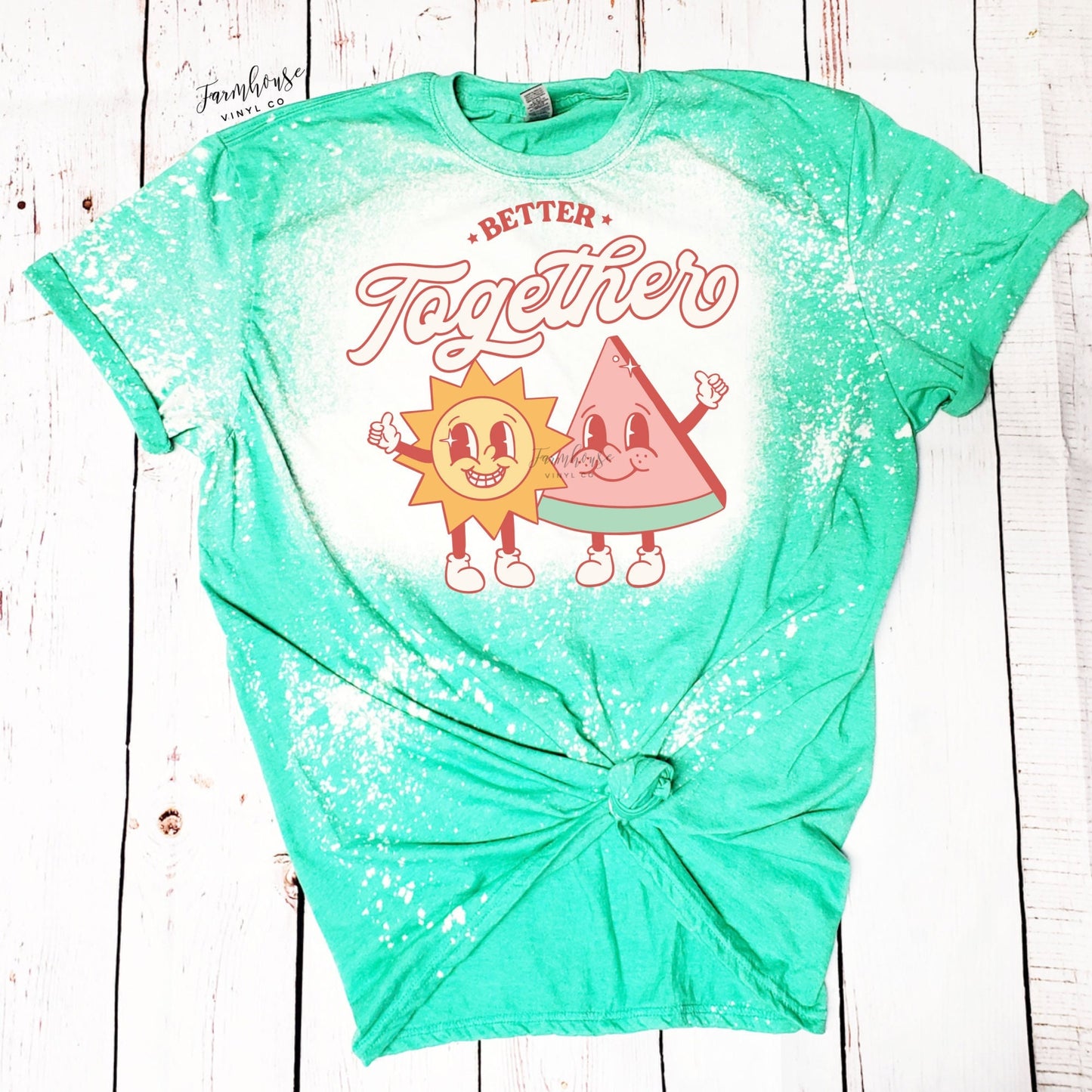 Better Together Watermelon Sun Tee Shirt / Positive Quote Sweatshirt Tee / Retro Smiley Face / Hippie Tie Dye / Trendy Summer Retro T Shirt - Farmhouse Vinyl Co