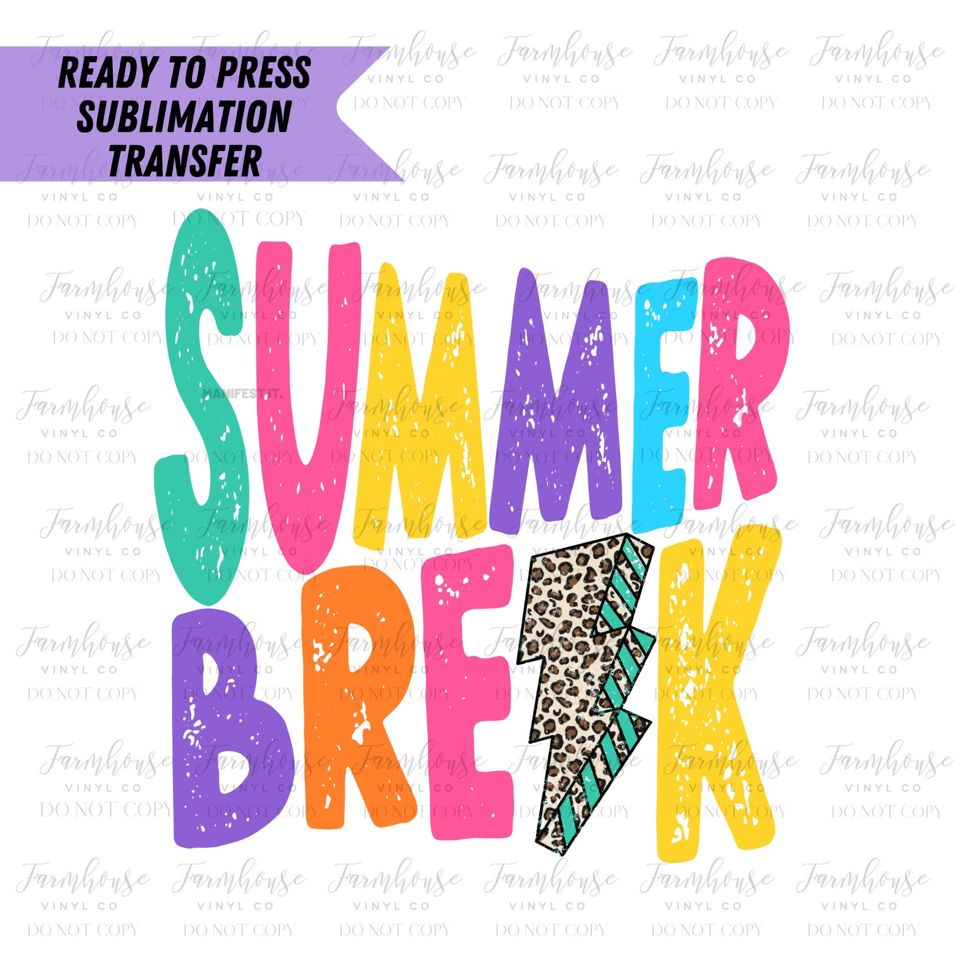 Neon Distressed Summer Break Ready To Press Sublimation Transfer - Farmhouse Vinyl Co