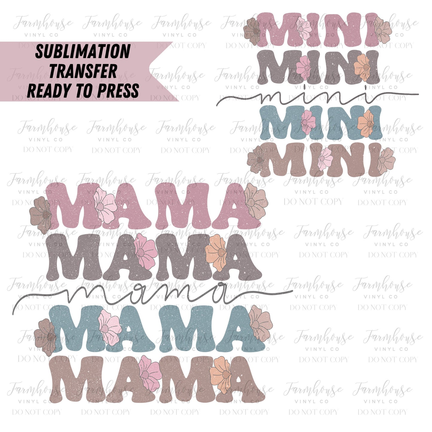 Mama Mini Floral Chic Ready to Press Sublimation Transfer - Farmhouse Vinyl Co