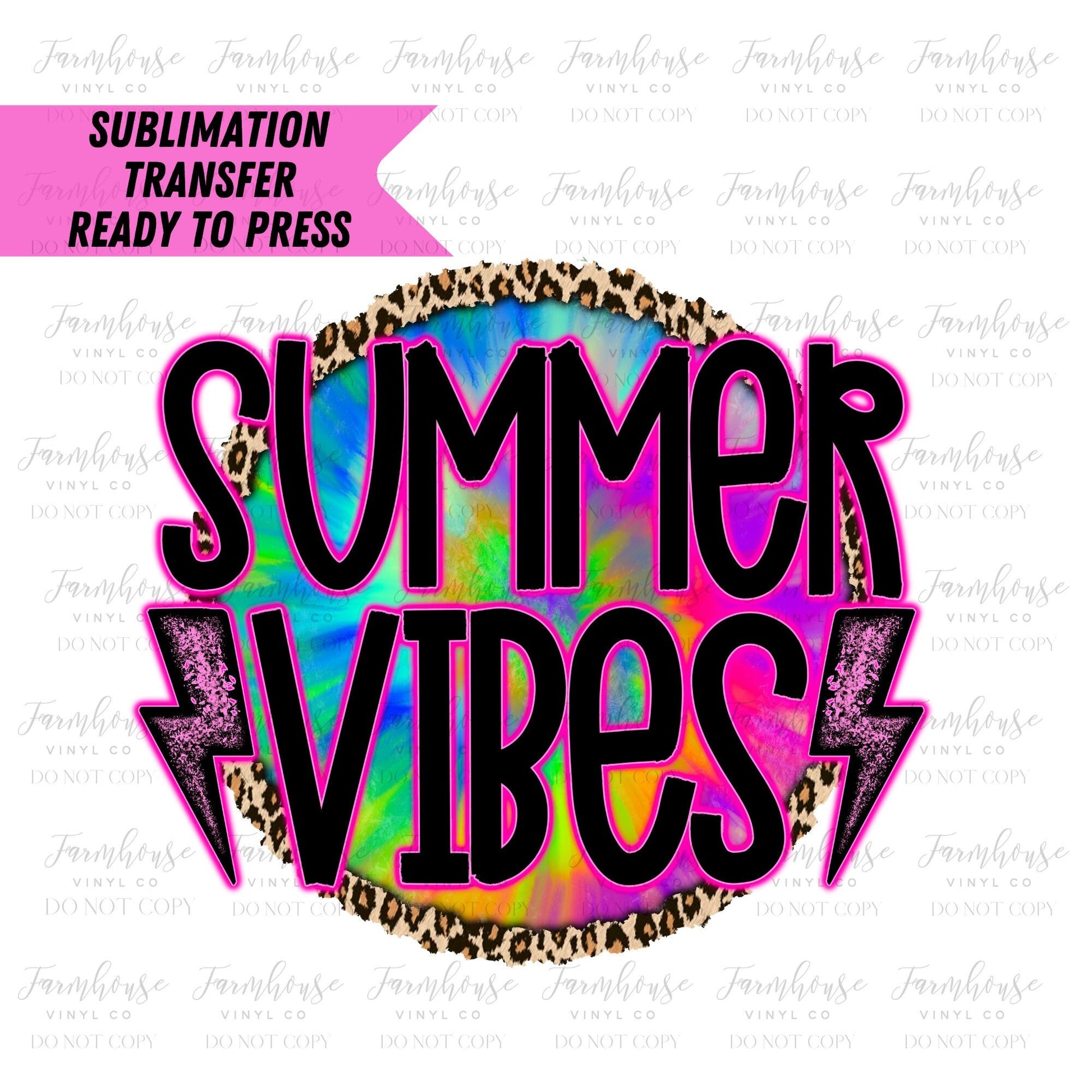 Summer Vibes Tie Dye Neon Ready to Press Sublimation Transfer - Farmhouse Vinyl Co