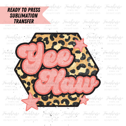 Yee Haw Leopard Retro Ready To Press Sublimation Transfer - Farmhouse Vinyl Co