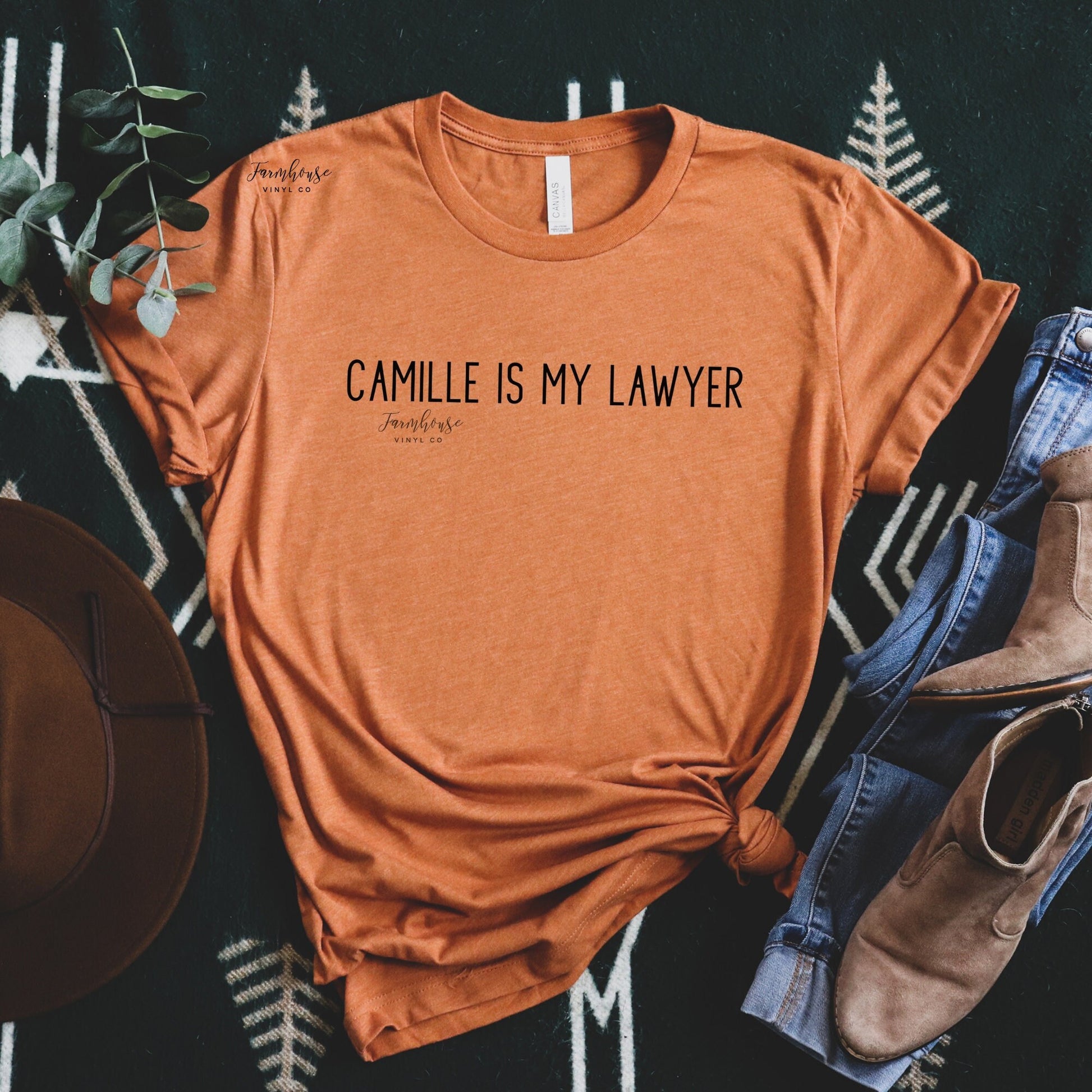 Camille is My Lawyer Shirt - Farmhouse Vinyl Co