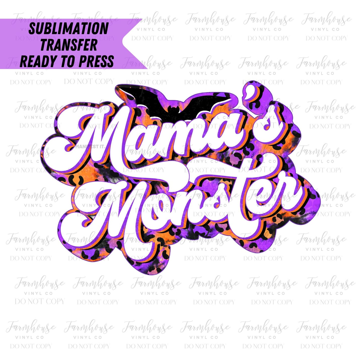 Mama’s Monster Halloween, Reasy to Press Sublimation Transfer, Trick or Treat Design, Sublimation Transfer, Kids Halloween Design Transfer