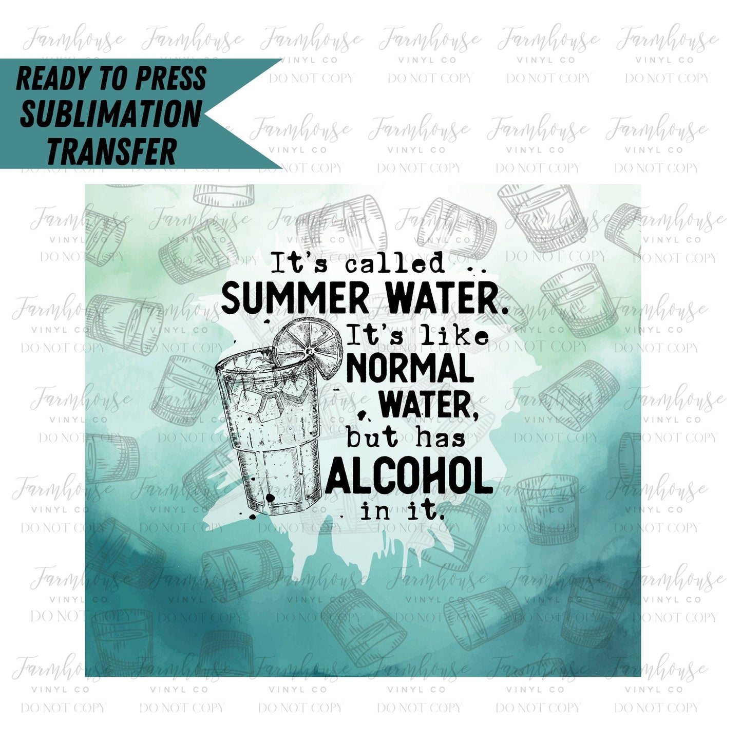 Summer Water Sangria, Ready to Press Tumbler Sublimation Transfer, Heat Transfer, Skinny 20 OZ, Skinny 30 OZ, Funny Summer Transfer, Wine