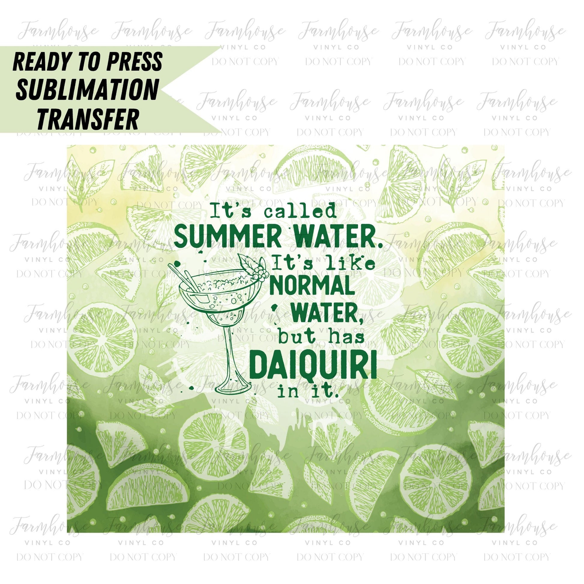 Summer Water Daiquiri, Ready to Press Tumbler Sublimation Transfer, Heat Transfer, Skinny 20 OZ, Skinny 30 OZ, Funny Summer Transfer, Vodka - Farmhouse Vinyl Co