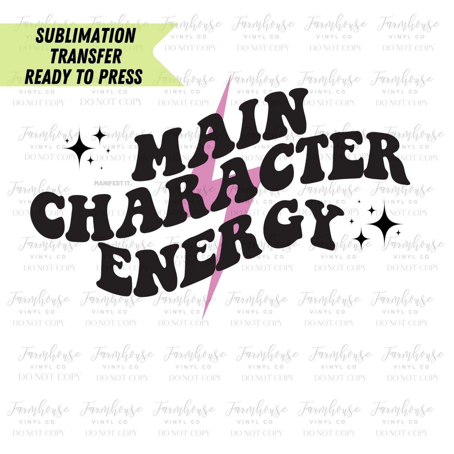 Main Character Energy, Ready to Press Sublimation Transfer, Sublimation Transfers, Heat Transfer, Ready to Press, Retro Design Transfer - Farmhouse Vinyl Co