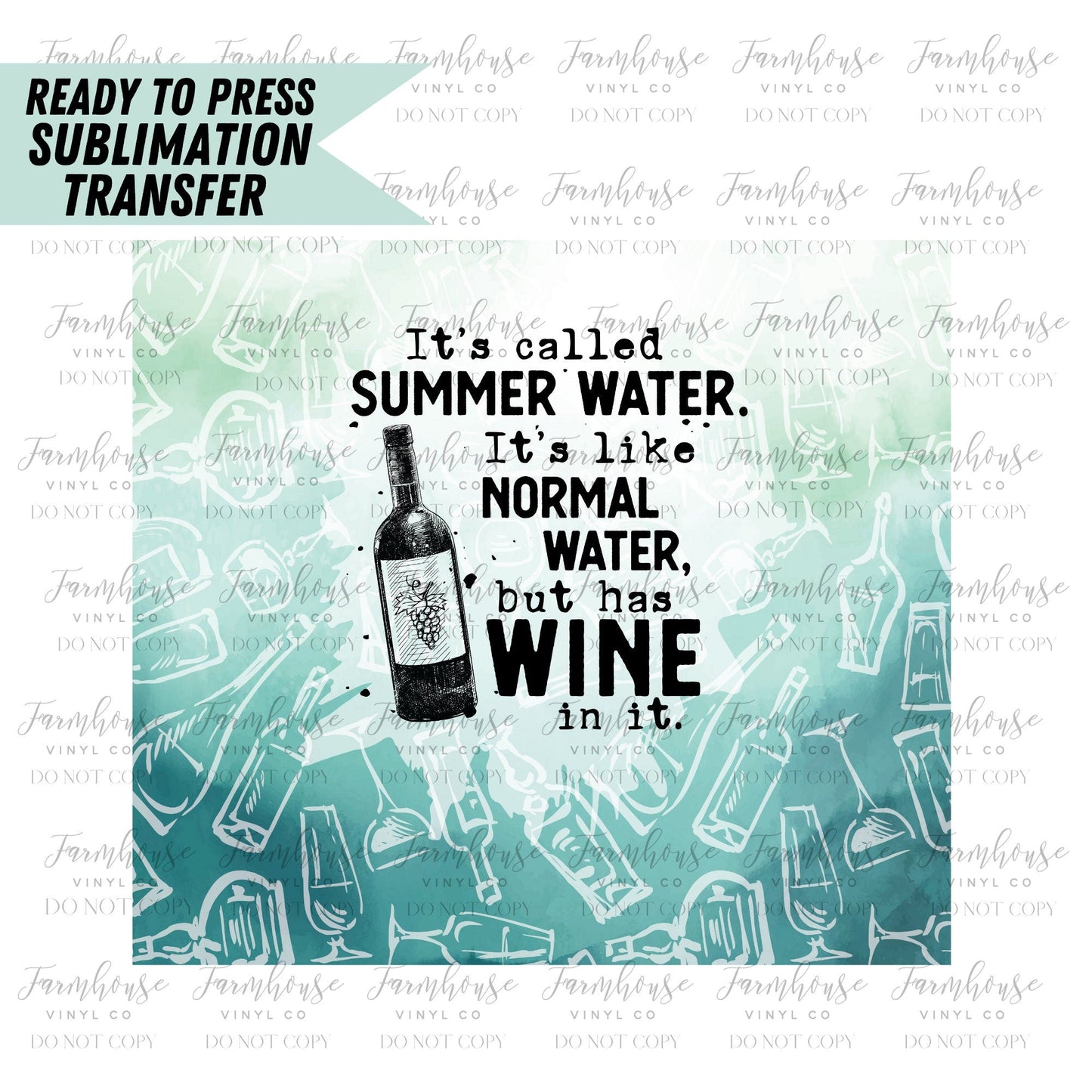 Summer Water Wine, Ready to Press Tumbler Sublimation Transfer, Heat Transfer, Skinny 20 OZ, Skinny 30 OZ, Wine Tumbler Wrap