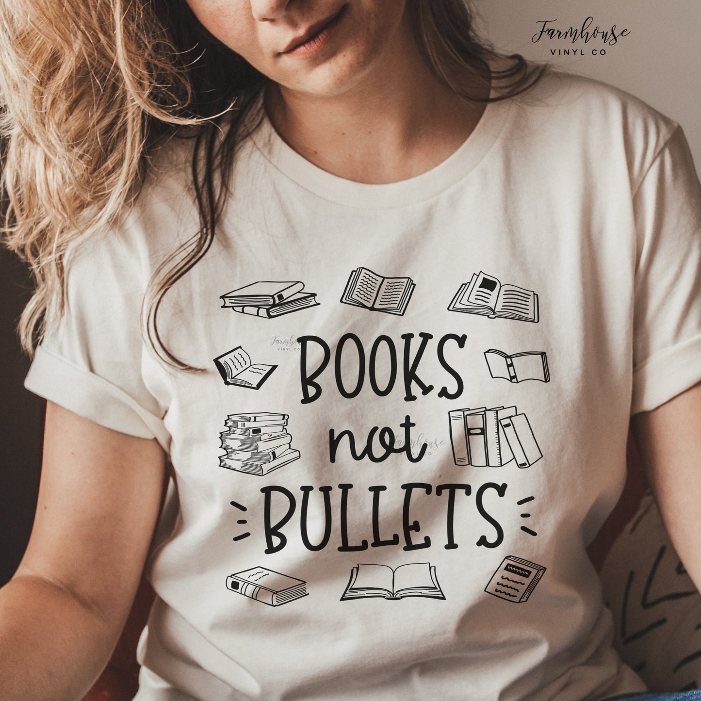 Books Not Bullets T-Shirt - Farmhouse Vinyl Co