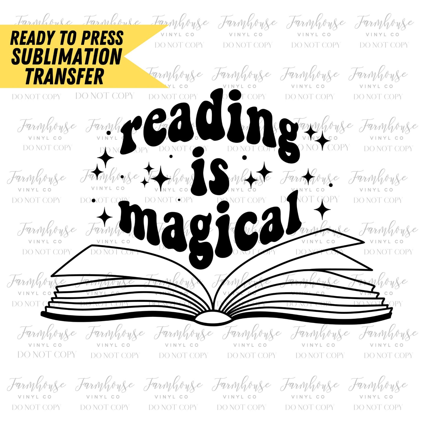 Reading is Magical, Ready To Press Sublimation Transfers, Sublimation Print, Retro Book Design, Librarian, Women's Trend Graphic 22 - Farmhouse Vinyl Co