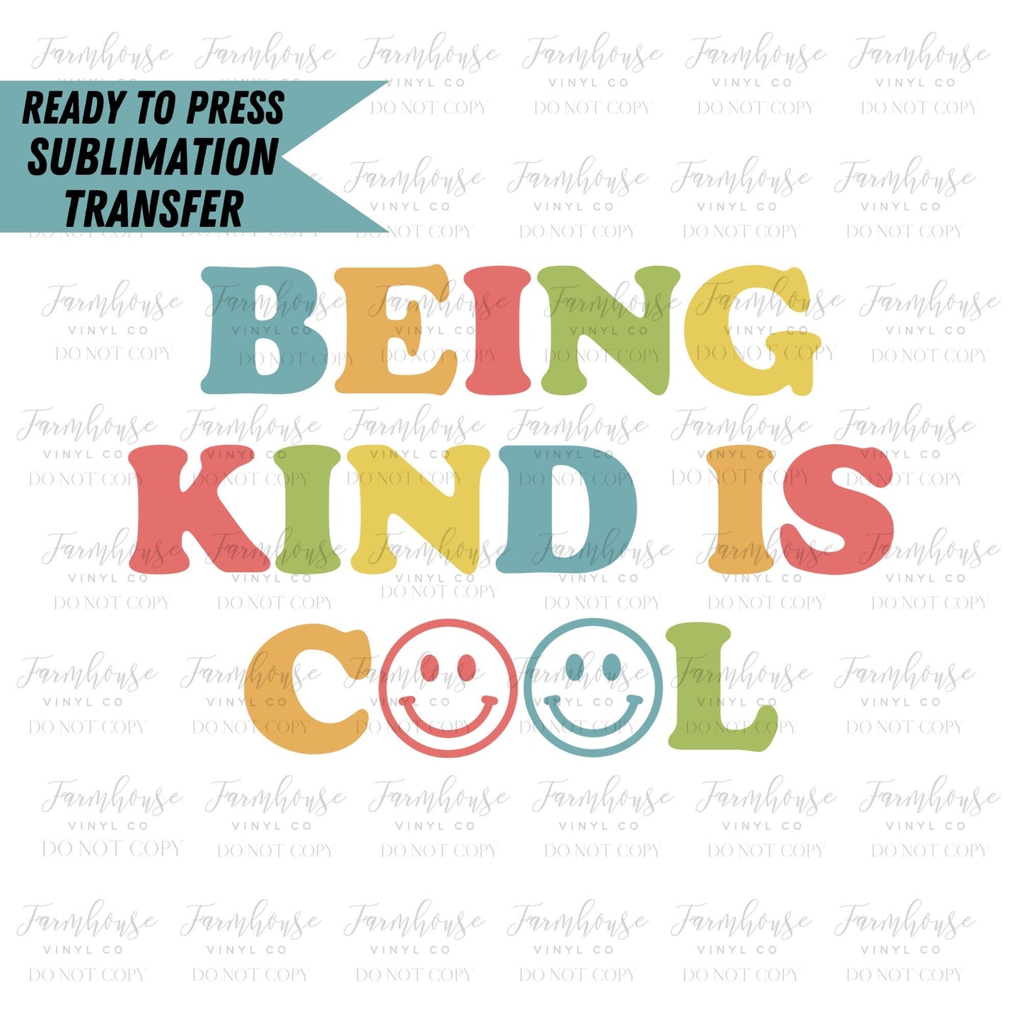 Being Kind is Cool, Ready to Press Sublimation Transfer, Sublimation Transfers, Heat Transfer, Retro Kindness Design, Teacher, Kid Design - Farmhouse Vinyl Co