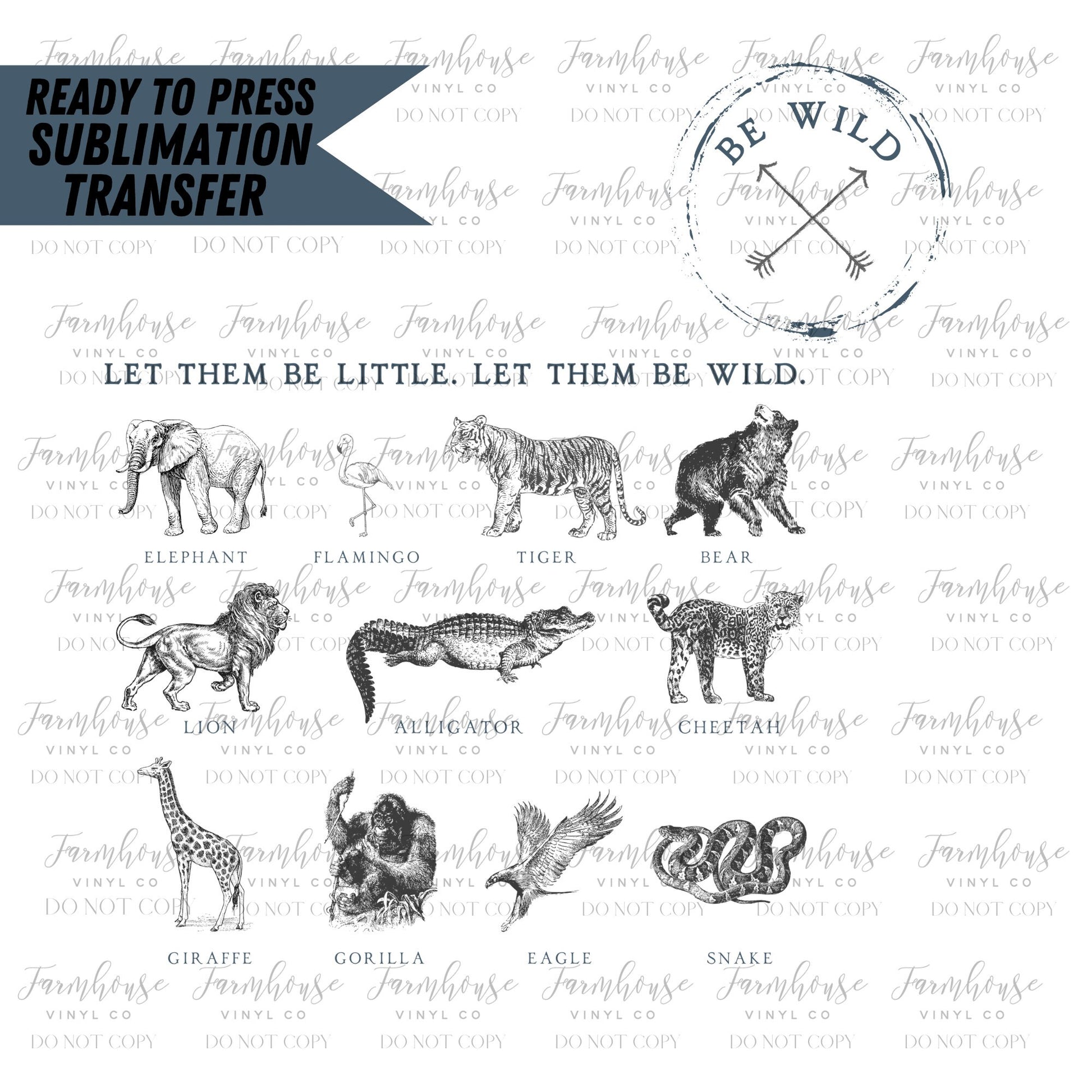 Let Them Be Little, Be Wild, Classic Kids Design, Lions Tigers Bears, Ready To Press Sublimation Transfers, Zoo Animals Design, DIY Shirts - Farmhouse Vinyl Co