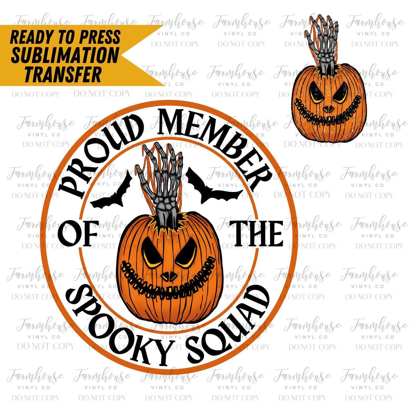 Proud Member of the Spooky Squad, Ready to Press Sublimation Transfer, Trending Graphic 22, Sublimation Prints, Skeleton Hand Pumpkin