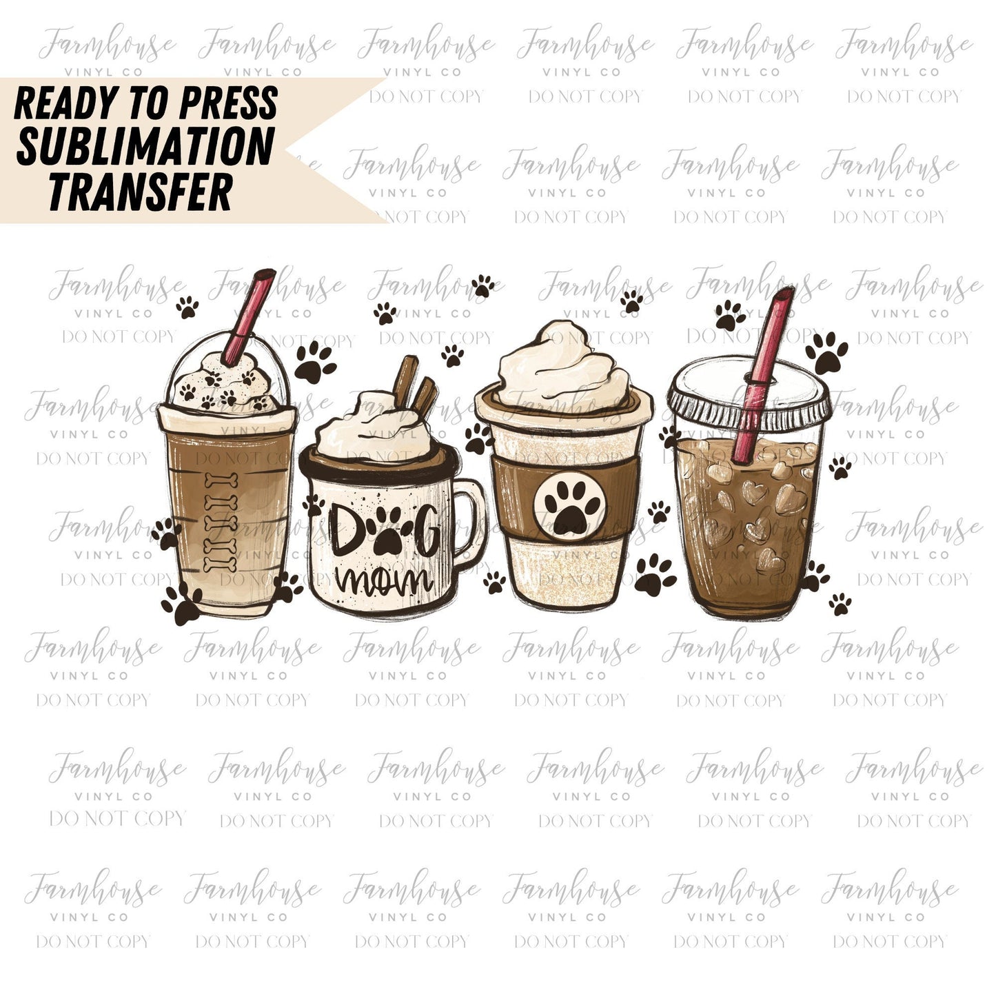 Dog mom coffee lover, latte iced coffee dog mom pet animals paws, Ready to Press Sublimation Transfer, Trending Graphic 22, Coffee