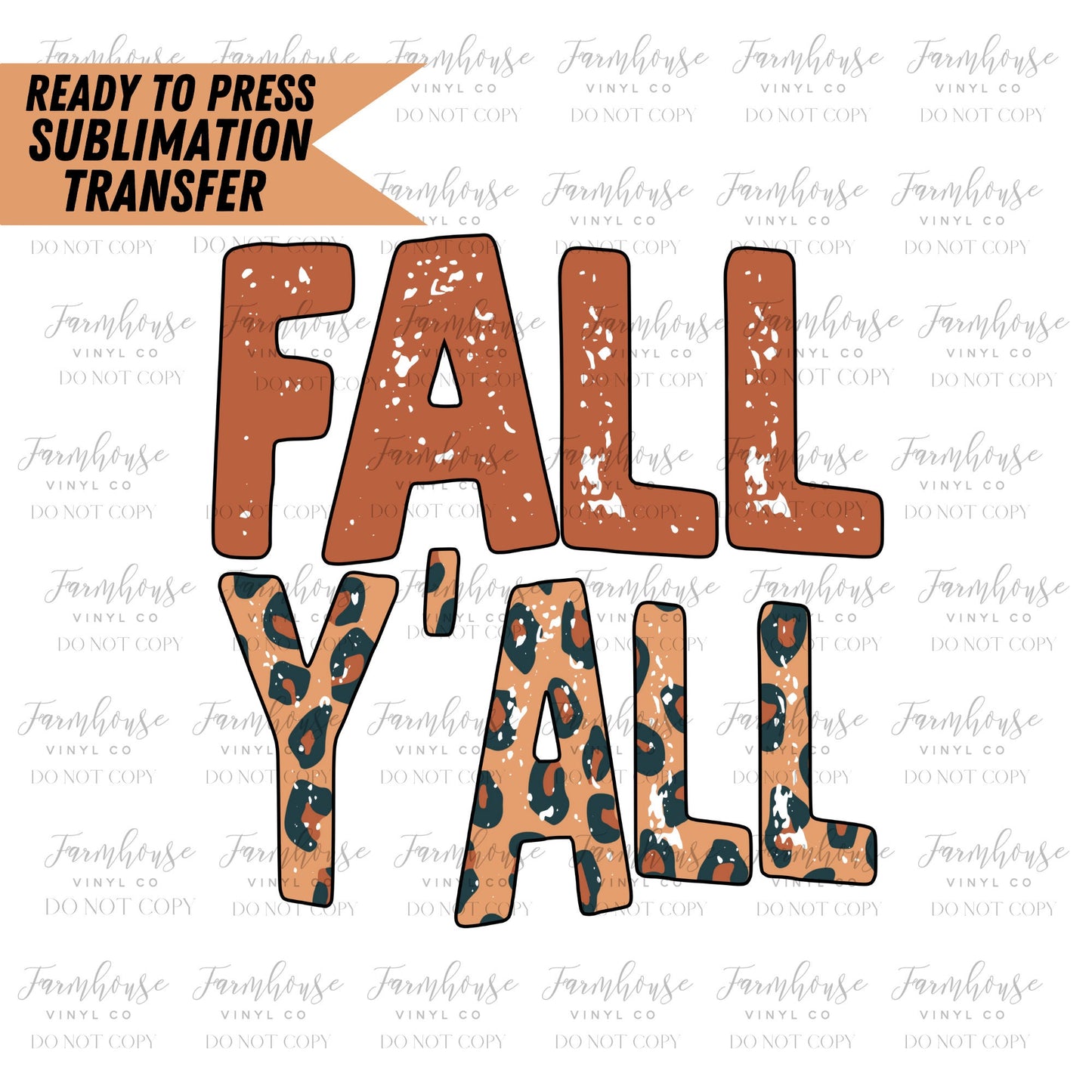 Distressed Fall Y'all Retro, Ready to Press Sublimation Transfers, Sublimation design, Halloween Design, PSL, Football Design, Leopard Fall