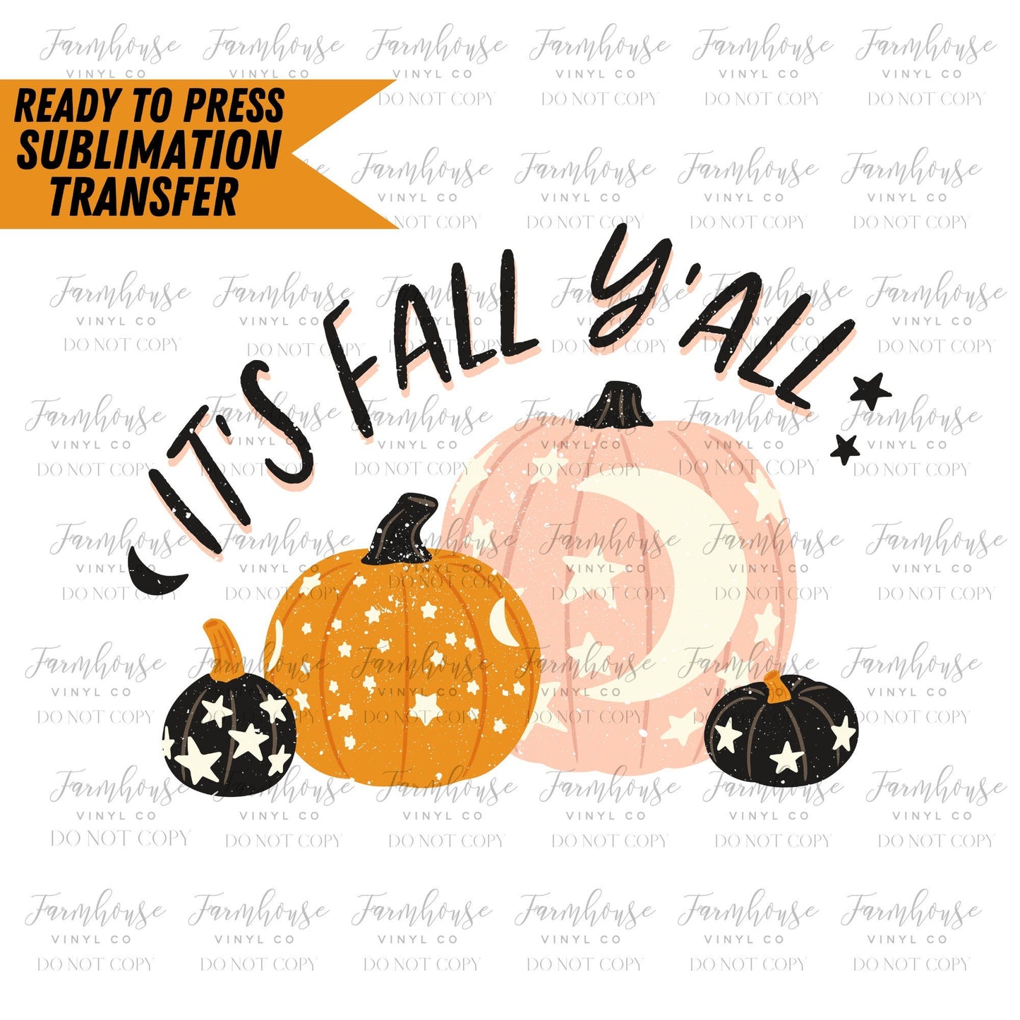It's Fall Y'all Pumpkins, Ready to Press Sublimation Transfers, Sublimation design, Trick or Treat, Halloween Retro Design, Fall Lover