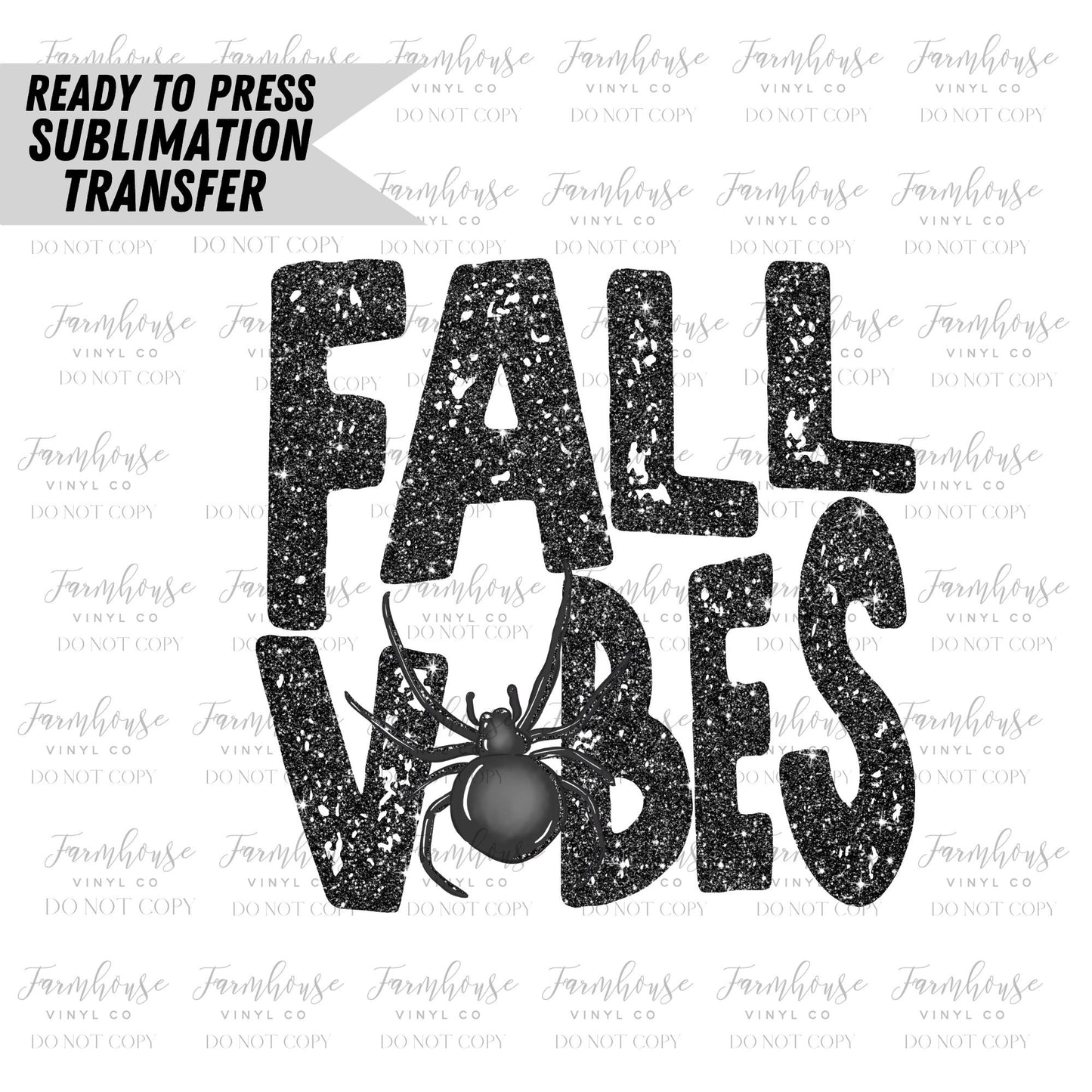 Distressed Fall Vibes Retro, Ready to Press Sublimation Transfers, Sublimation design, Halloween Design, Spider Black Glitter Fall Vibes