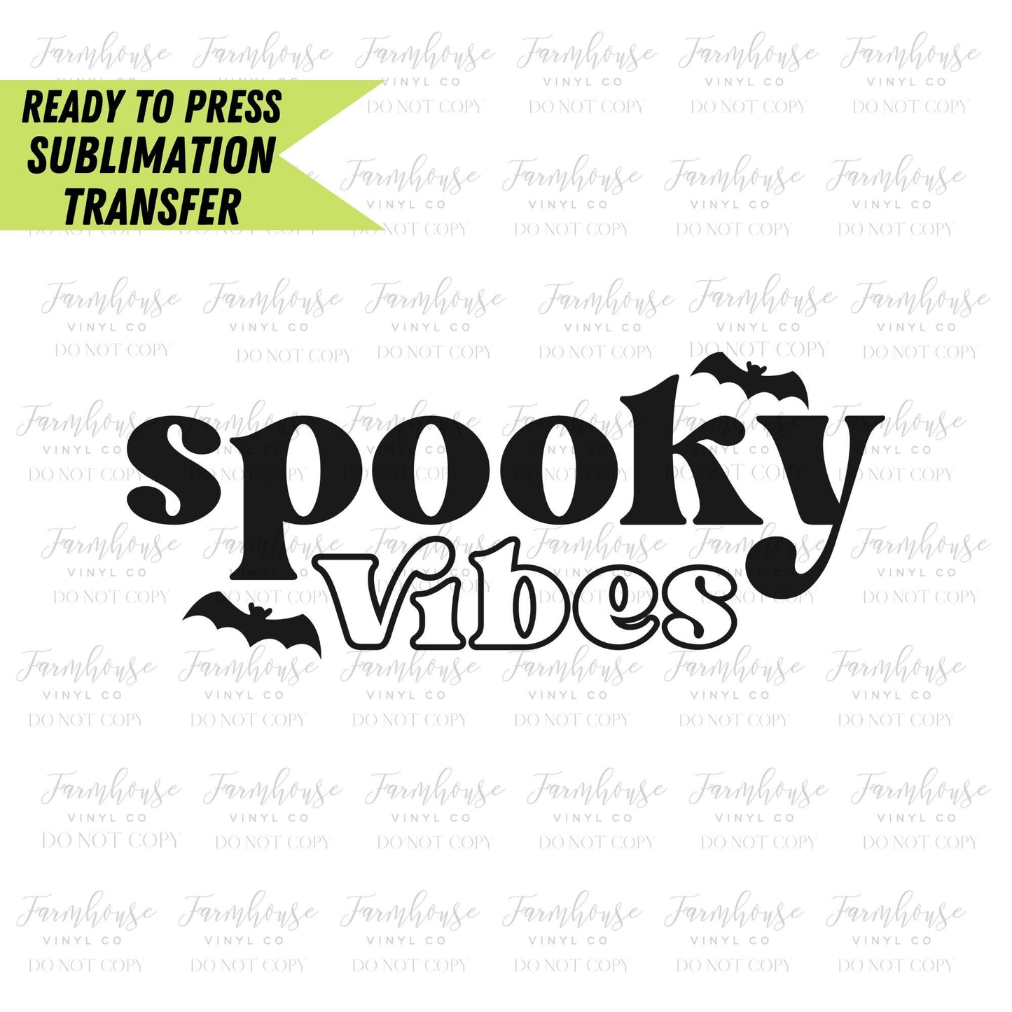 Spooky Vibes Design, Ready to Press Sublimation Transfers, Sublimation design, Trick or Treat, Halloween Bat Retro Design, Kids Halloween