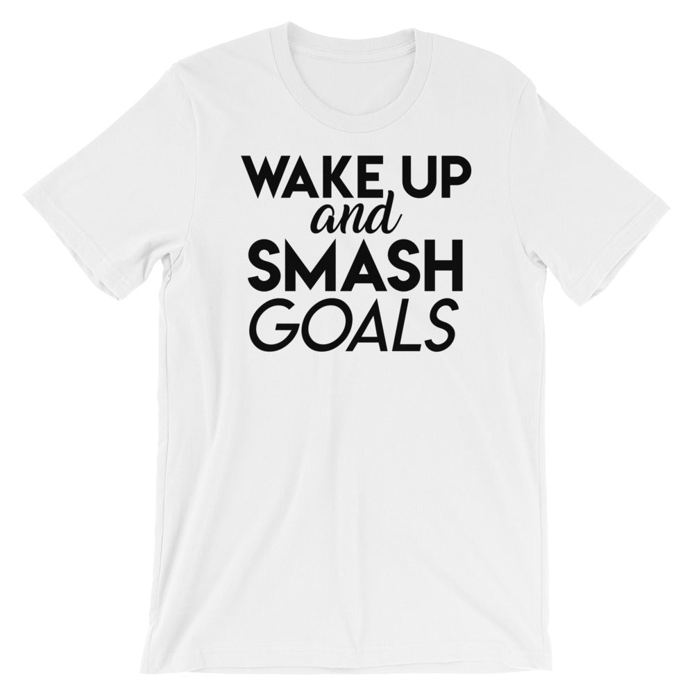 Wake Up and Smash Goals Shirt - Farmhouse Vinyl Co