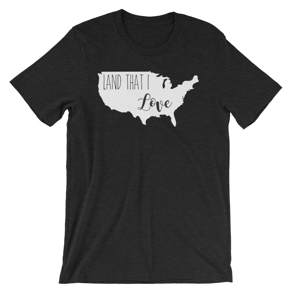 Fourth of July Patriotic Land That I Love Shirt - Farmhouse Vinyl Co